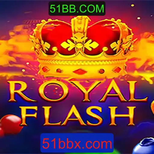 Descubra o Mundo Fascinante do RoyalFlash: A Nova Sensação de 51BB.COM