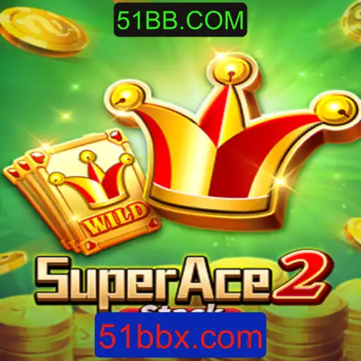 Descubra o Empolgante Mundo de SuperAce2 e a Plataforma 51BB.COM